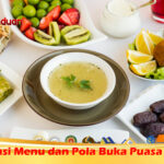 Rekomendasi Menu dan Pola Buka Puasa yang Sehat